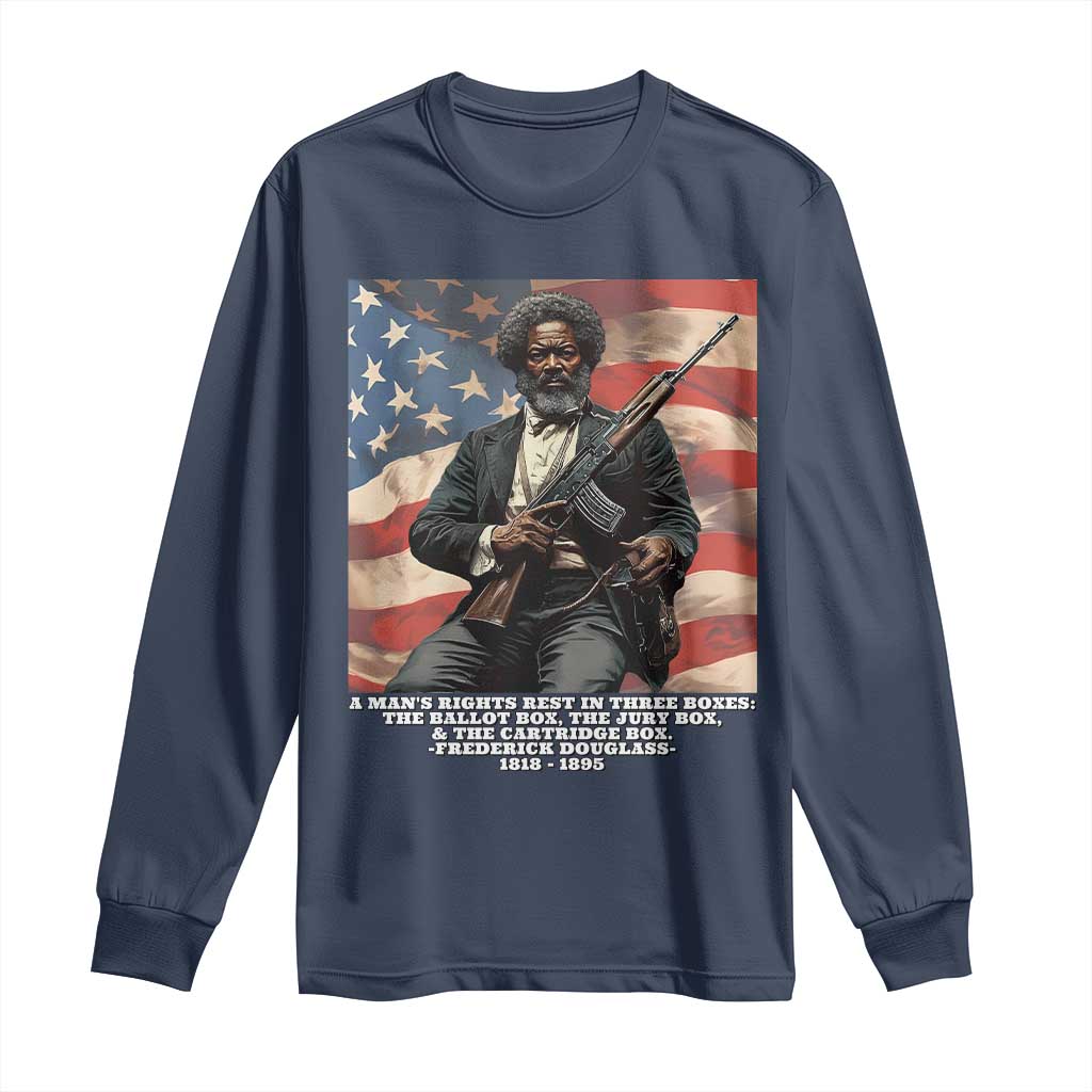 Frederick Douglass Long Sleeve Shirt A Man's Rights Rest In Three Boxes American Flag