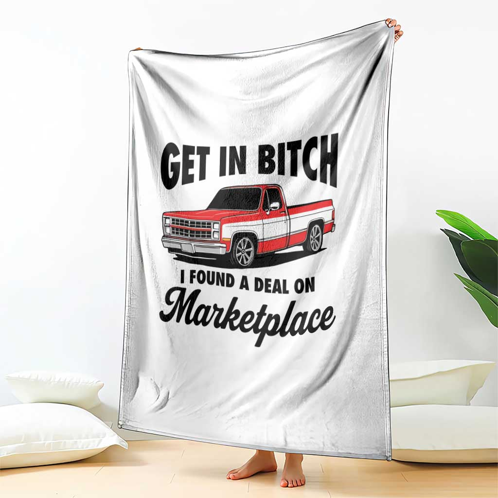 Funny Get in Bitch I Found A Deal On Marketplace Throw Blanket Red Truck - Wonder Print Shop