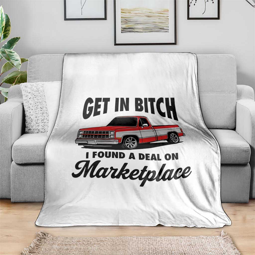 Funny Get in Bitch I Found A Deal On Marketplace Throw Blanket Red Truck - Wonder Print Shop