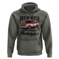 Funny Get in Bitch I Found A Deal On Marketplace Hoodie Red Truck - Wonder Print Shop