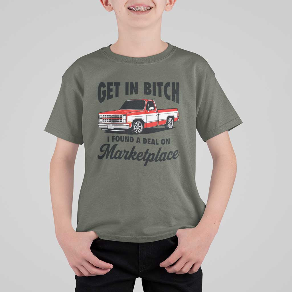 Funny Get in Bitch I Found A Deal On Marketplace T Shirt For Kid Red Truck - Wonder Print Shop