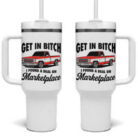 Funny Get in Bitch I Found A Deal On Marketplace Tumbler With Handle Red Truck - Wonder Print Shop