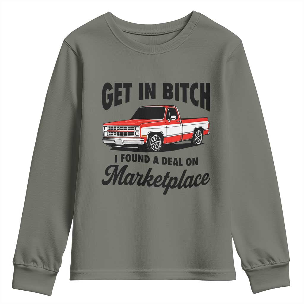 Funny Get in Bitch I Found A Deal On Marketplace Youth Sweatshirt Red Truck - Wonder Print Shop