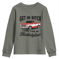 Funny Get in Bitch I Found A Deal On Marketplace Youth Sweatshirt Red Truck - Wonder Print Shop