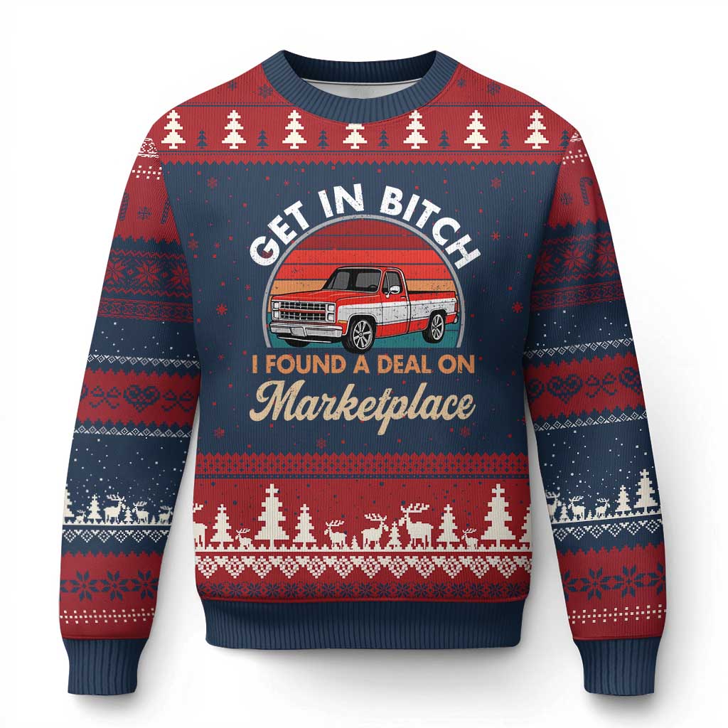 Get in Bitch I Found A Deal On Marketplace Meme Ugly Christmas Sweater Funny Shopping - Wonder Print Shop