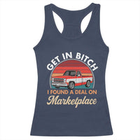 Get in Bitch I Found A Deal On Marketplace Meme Racerback Tank Top Funny Shopping - Wonder Print Shop