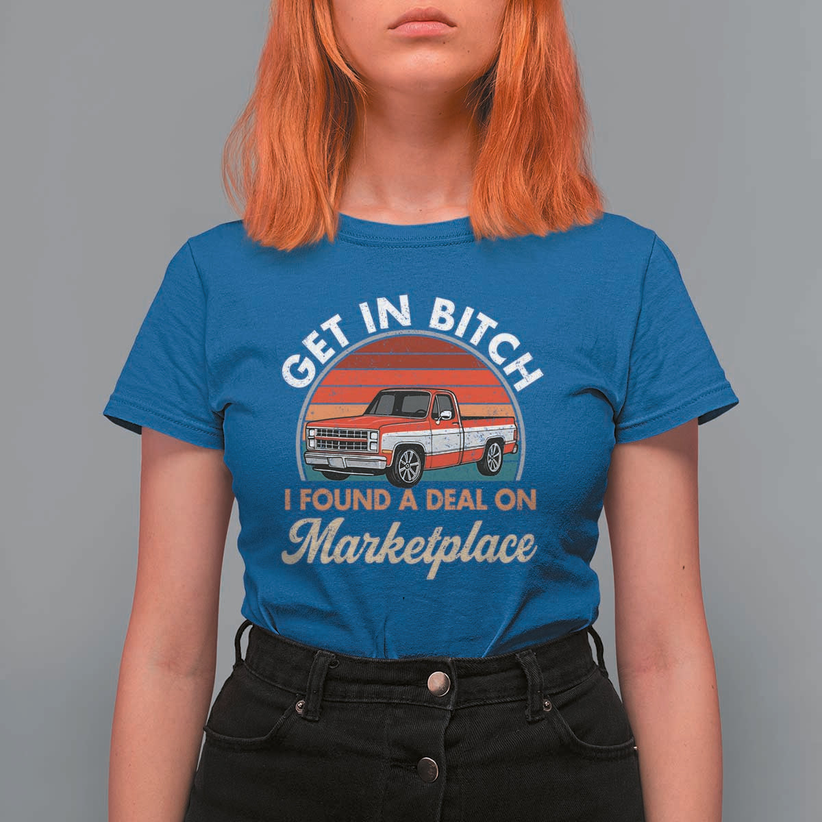 Get in Bitch I Found A Deal On Marketplace Meme T Shirt For Women Funny Shopping - Wonder Print Shop