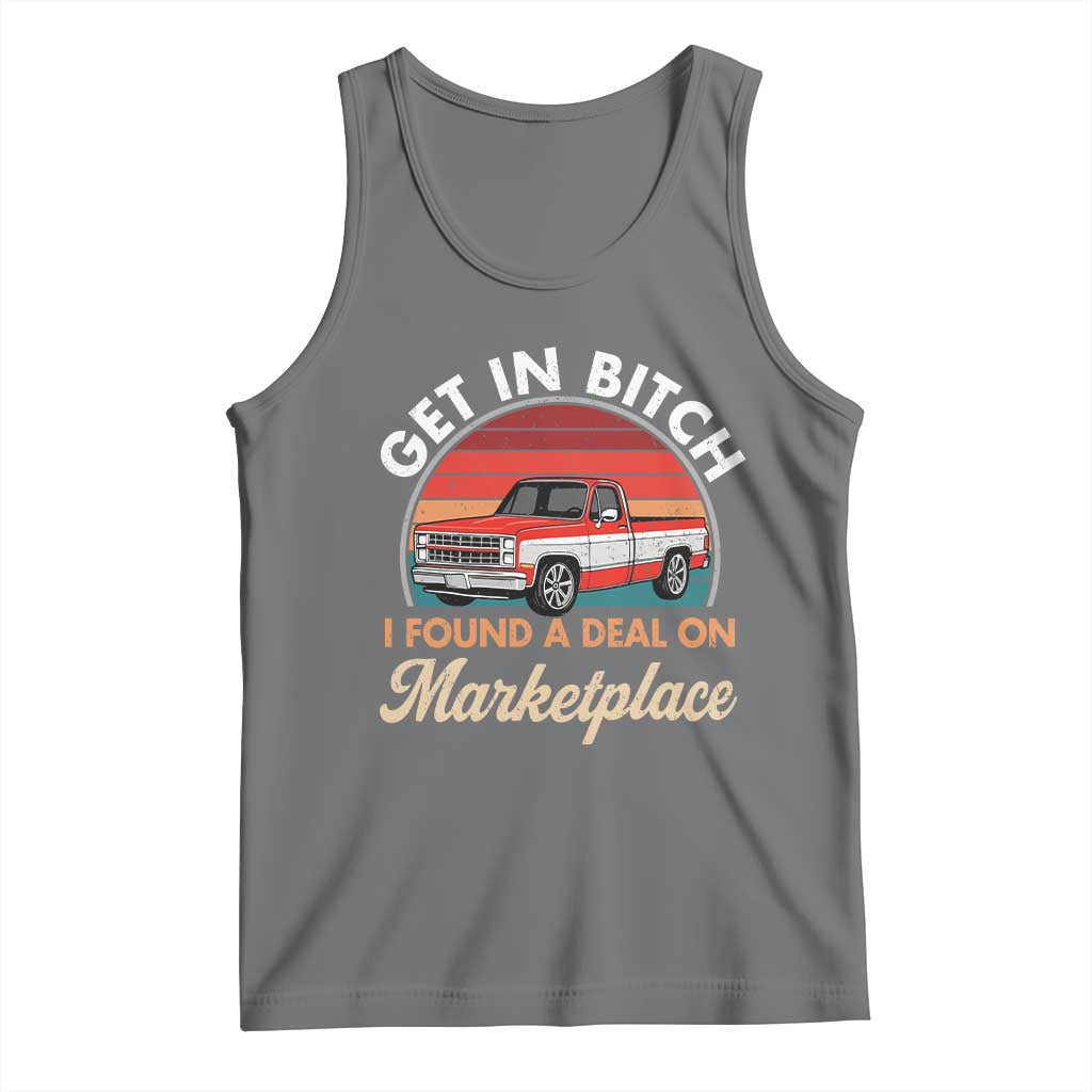 Get in Bitch I Found A Deal On Marketplace Meme Tank Top Funny Shopping - Wonder Print Shop