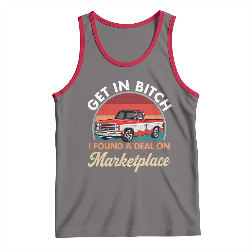 Get in Bitch I Found A Deal On Marketplace Meme Tank Top Funny Shopping - Wonder Print Shop