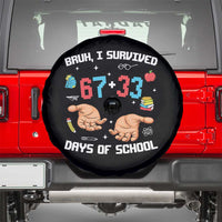 Bruh I Survived 67 33 Days Of School Spare Tire Cover Funny 100th Days of School Pixel 67 Hands