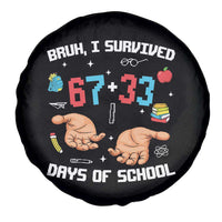 Bruh I Survived 67 33 Days Of School Spare Tire Cover Funny 100th Days of School Pixel 67 Hands