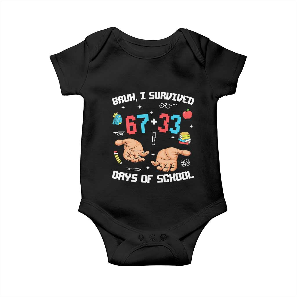 Bruh I Survived 67 33 Days Of School Baby Onesie Funny 100th Days of School Pixel 67 Hands