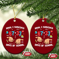 Bruh I Survived 67 33 Days Of School Ceramic Ornament Funny 100th Days of School Pixel 67 Hands
