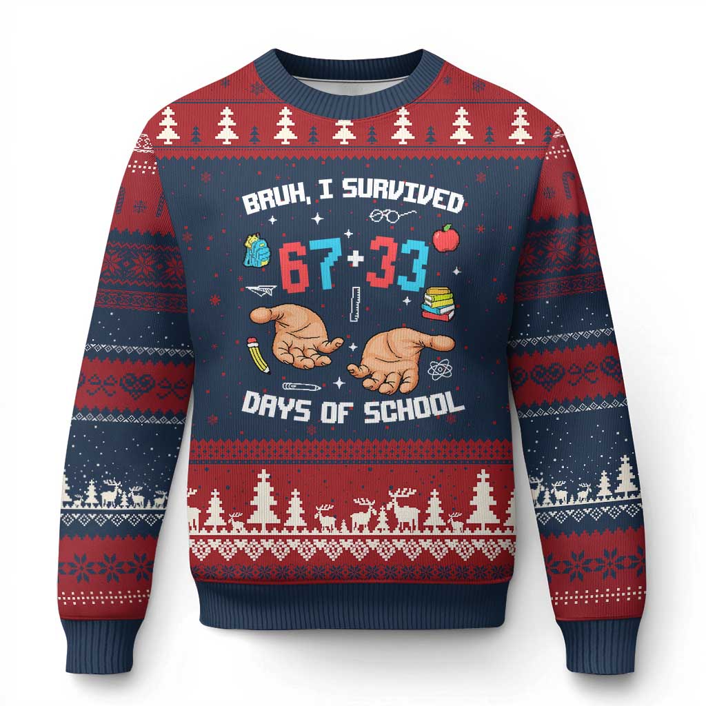 Bruh I Survived 67 33 Days Of School Ugly Christmas Sweater Funny 100th Days of School Pixel 67 Hands