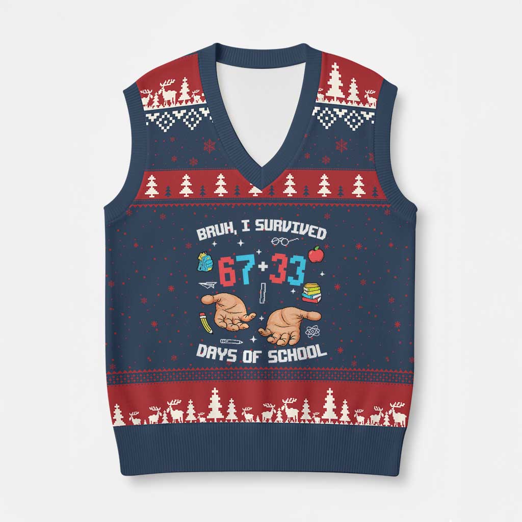 Bruh I Survived 67 33 Days Of School V-Neck Knit Sweater Vest Funny 100th Days of School Pixel 67 Hands