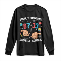 Bruh I Survived 67 33 Days Of School Long Sleeve Shirt Funny 100th Days of School Pixel 67 Hands