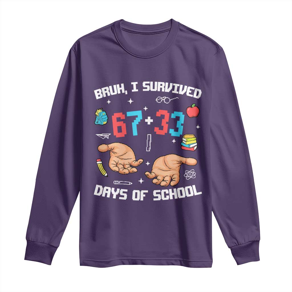 Bruh I Survived 67 33 Days Of School Long Sleeve Shirt Funny 100th Days of School Pixel 67 Hands