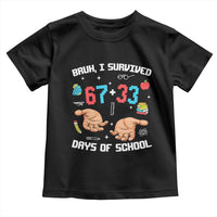 Bruh I Survived 67 33 Days Of School Toddler T Shirt Funny 100th Days of School Pixel 67 Hands