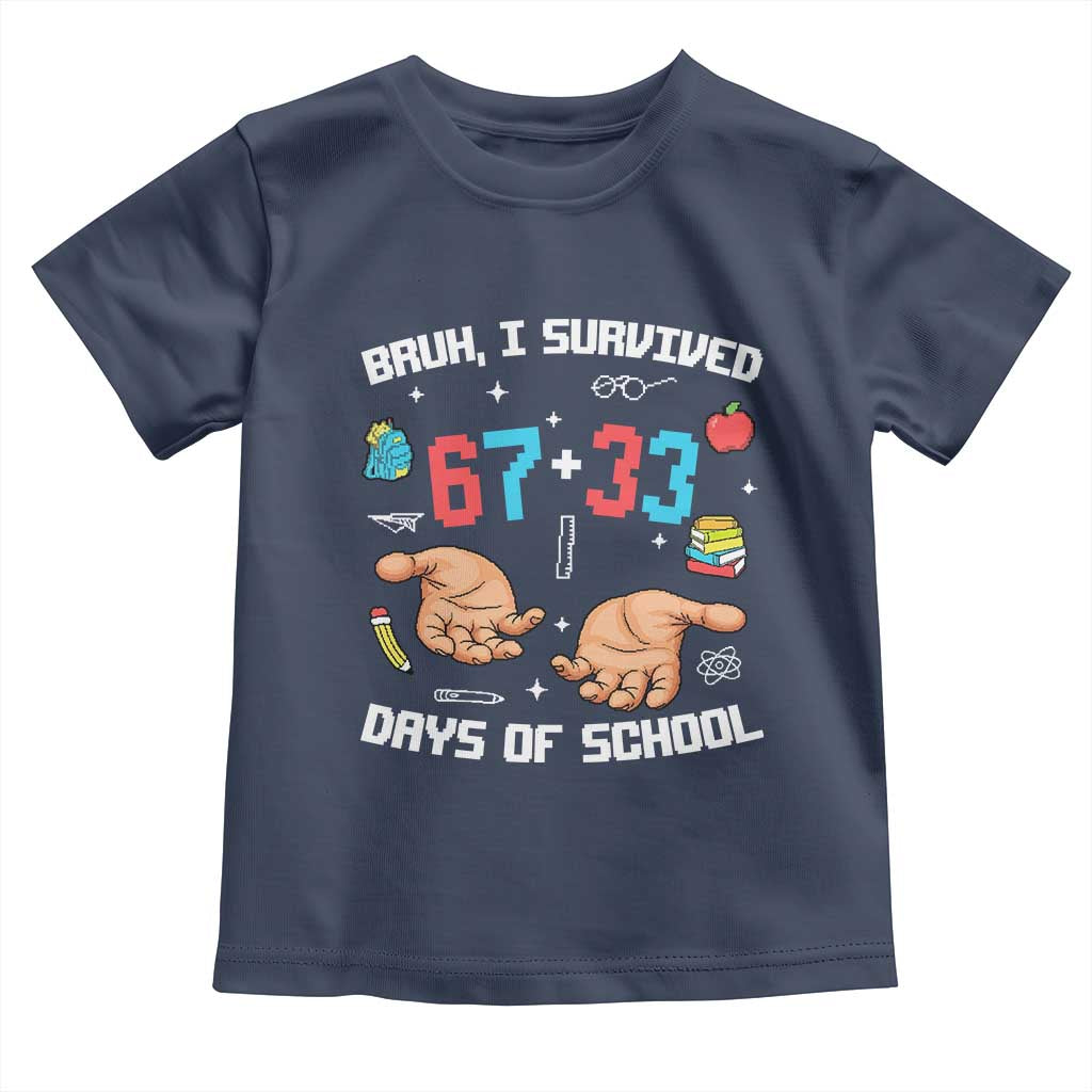 Bruh I Survived 67 33 Days Of School Toddler T Shirt Funny 100th Days of School Pixel 67 Hands