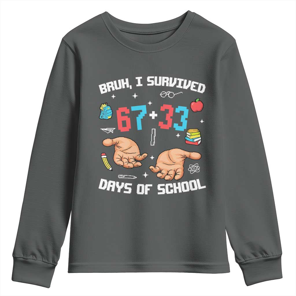 Bruh I Survived 67 33 Days Of School Youth Sweatshirt Funny 100th Days of School Pixel 67 Hands