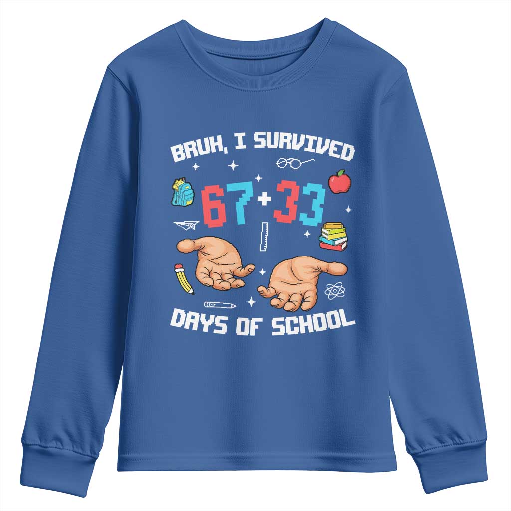 Bruh I Survived 67 33 Days Of School Youth Sweatshirt Funny 100th Days of School Pixel 67 Hands