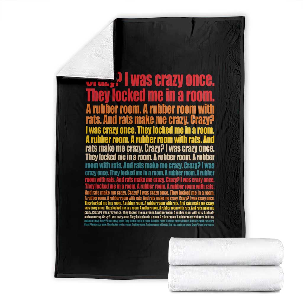 Funny Crazy I Was Crazy Once Meme Throw Blanket