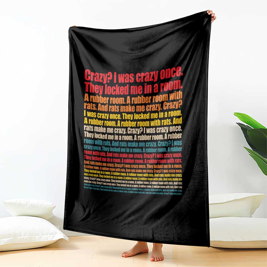 Funny Crazy I Was Crazy Once Meme Throw Blanket