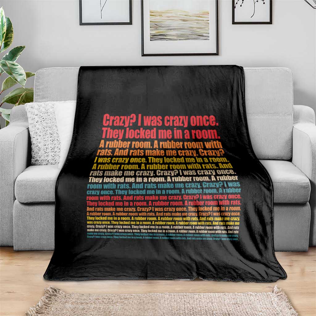 Funny Crazy I Was Crazy Once Meme Throw Blanket