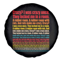 Funny Crazy I Was Crazy Once Meme Spare Tire Cover