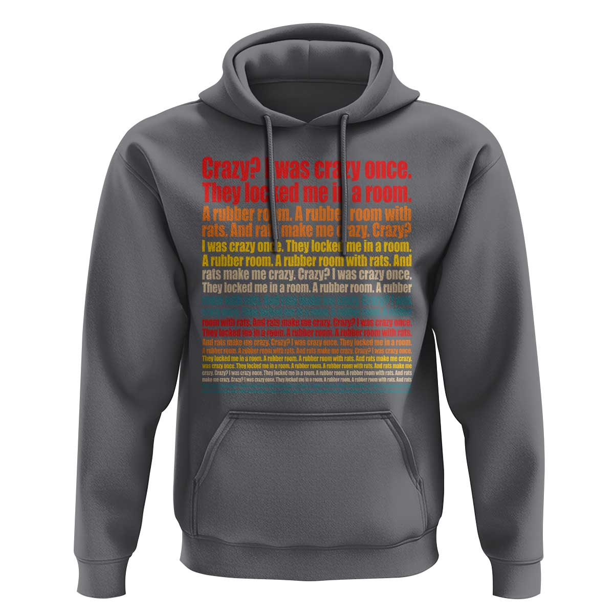 Funny Crazy I Was Crazy Once Meme Hoodie