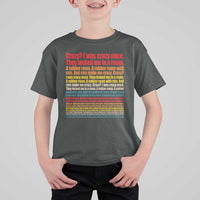 Funny Crazy I Was Crazy Once Meme T Shirt For Kid