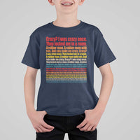Funny Crazy I Was Crazy Once Meme T Shirt For Kid