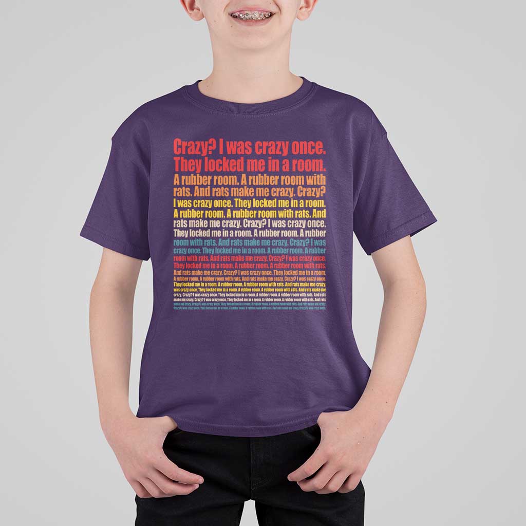 Funny Crazy I Was Crazy Once Meme T Shirt For Kid