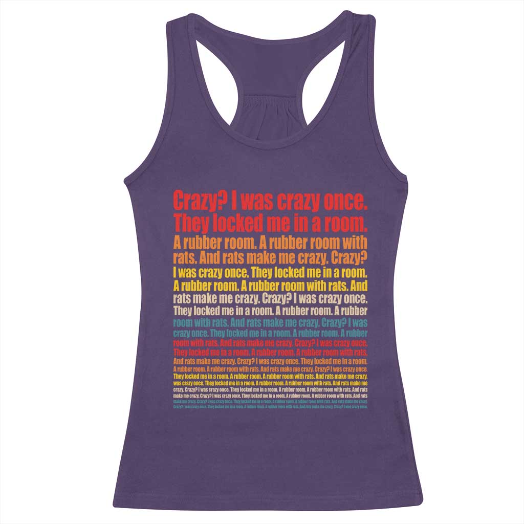 Funny Crazy I Was Crazy Once Meme Racerback Tank Top