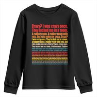 Funny Crazy I Was Crazy Once Meme Youth Sweatshirt