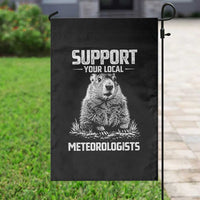 Funny Woodchuck Groundhog Day Garden Flag Support Your Local Meteorologists