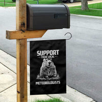 Funny Woodchuck Groundhog Day Garden Flag Support Your Local Meteorologists