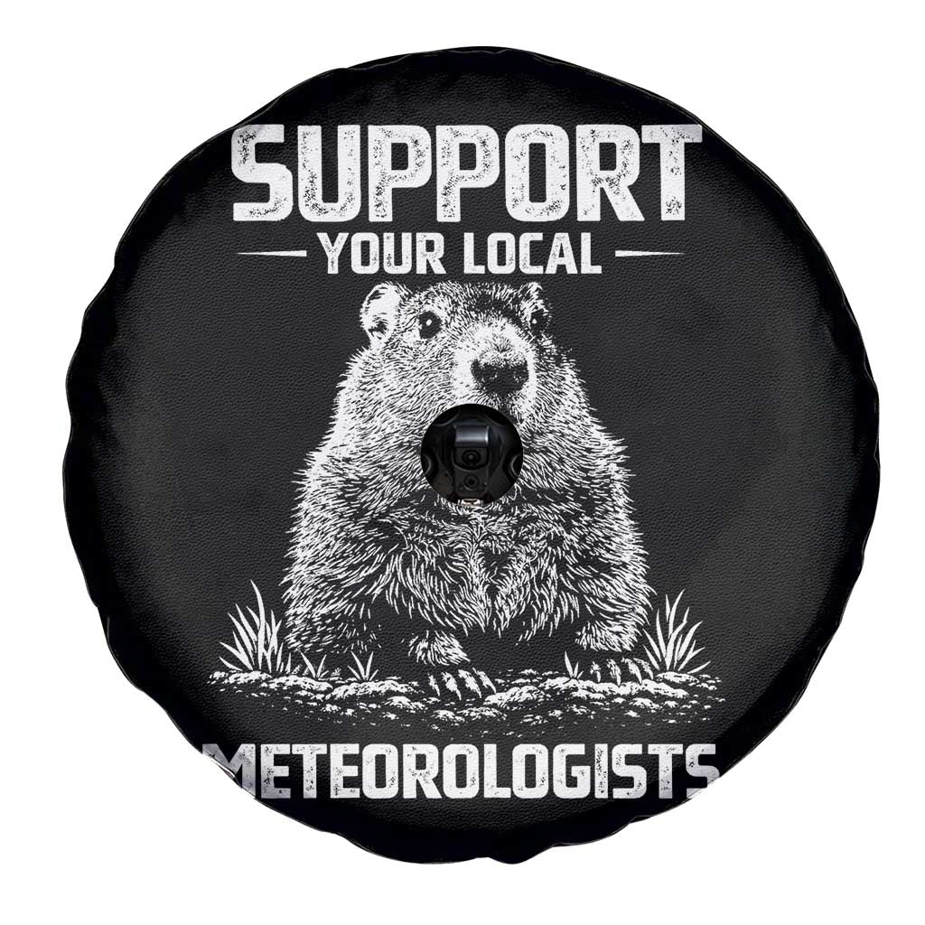 Funny Woodchuck Groundhog Day Spare Tire Cover Support Your Local Meteorologists