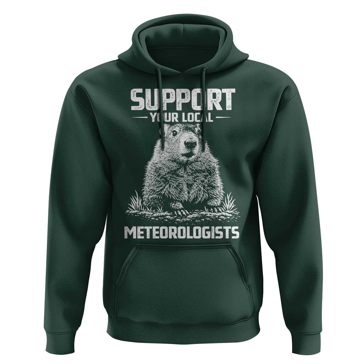 Funny Woodchuck Groundhog Day Hoodie Support Your Local Meteorologists