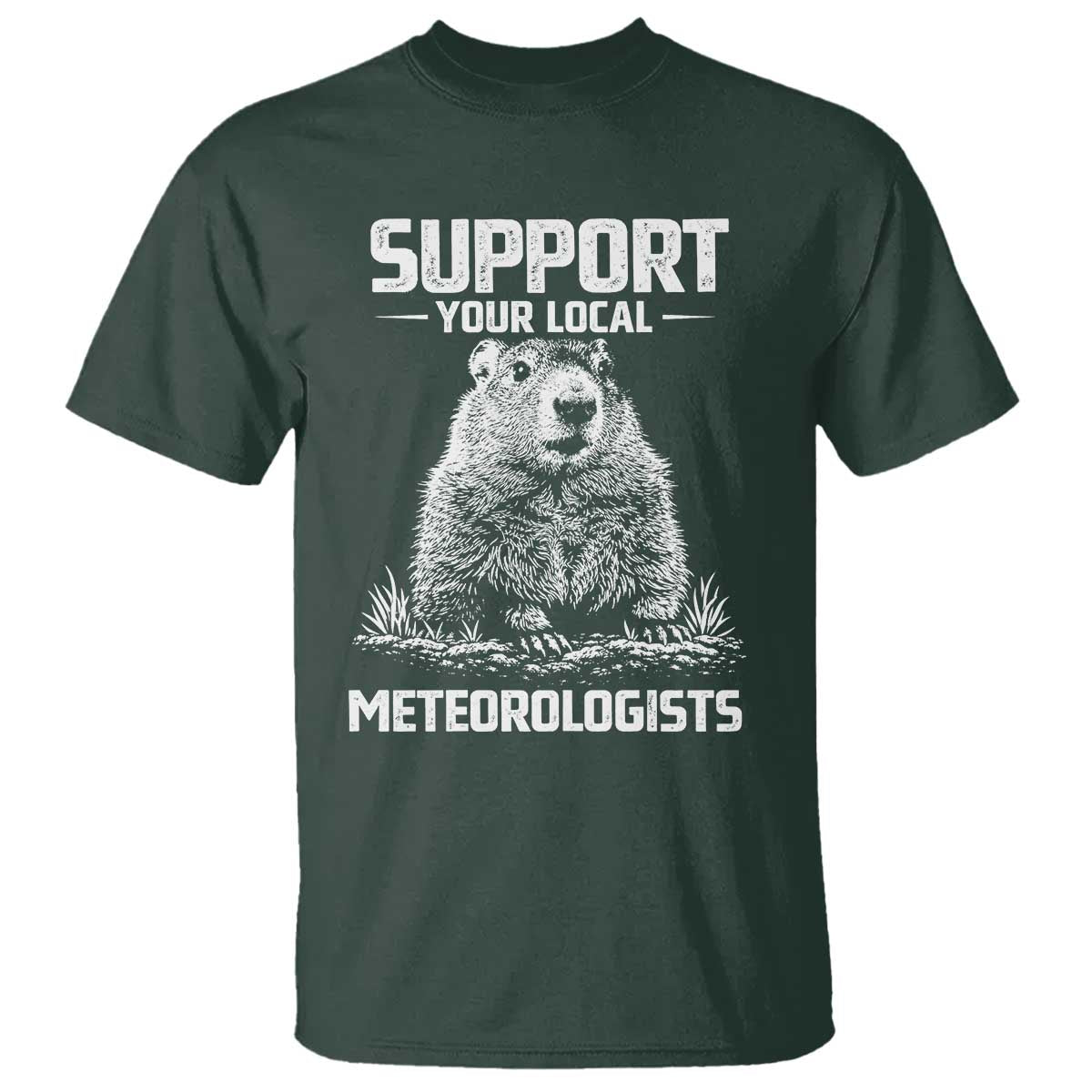 Funny Woodchuck Groundhog Day T Shirt Support Your Local Meteorologists
