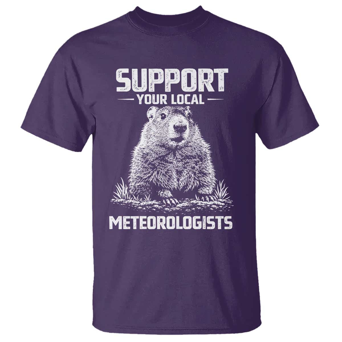 Funny Woodchuck Groundhog Day T Shirt Support Your Local Meteorologists