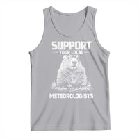 Funny Woodchuck Groundhog Day Tank Top Support Your Local Meteorologists