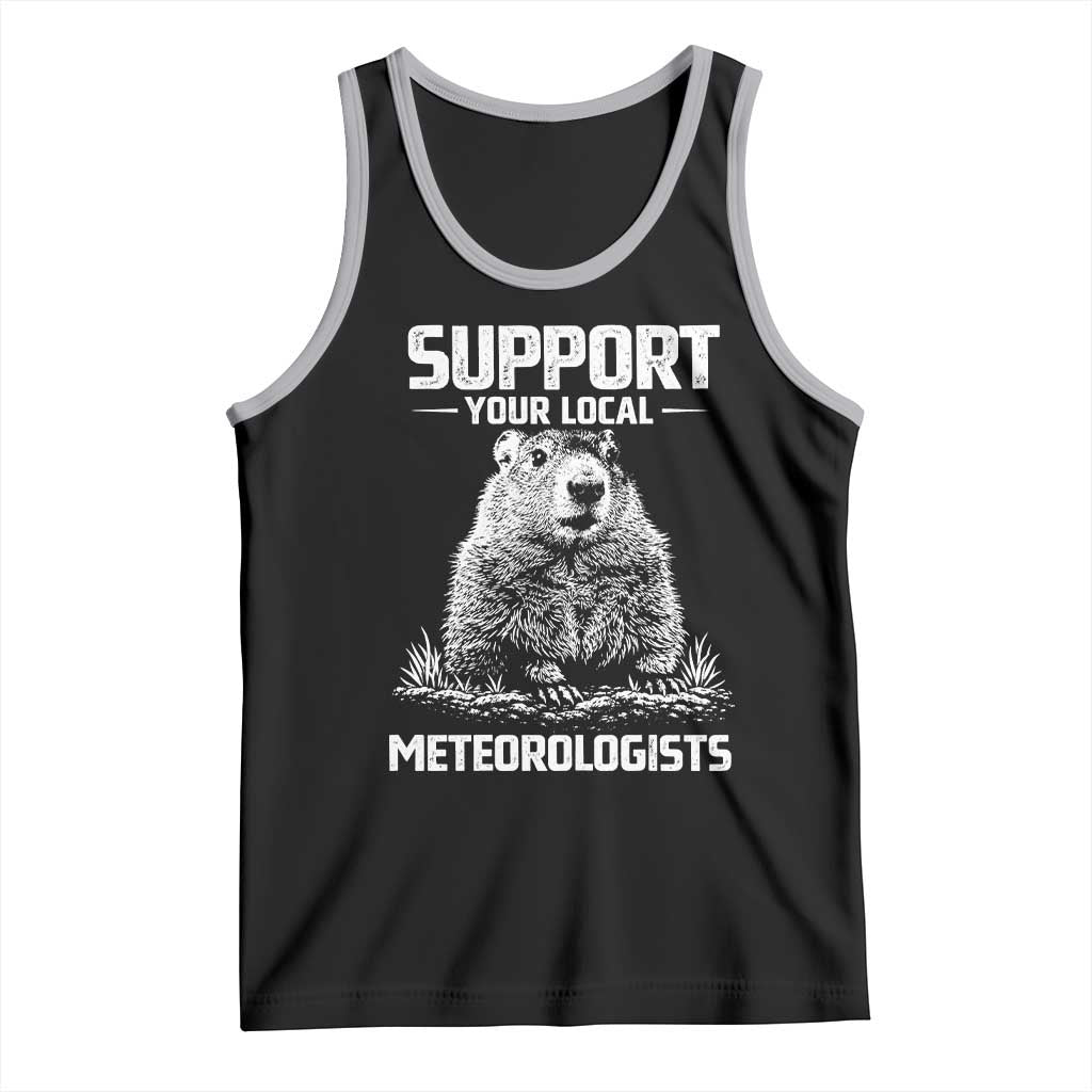 Funny Woodchuck Groundhog Day Tank Top Support Your Local Meteorologists