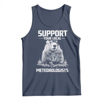 Funny Woodchuck Groundhog Day Tank Top Support Your Local Meteorologists