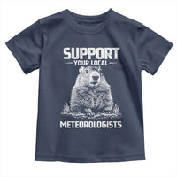 Funny Woodchuck Groundhog Day Toddler T Shirt Support Your Local Meteorologists