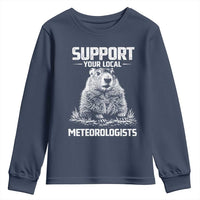 Funny Woodchuck Groundhog Day Youth Sweatshirt Support Your Local Meteorologists