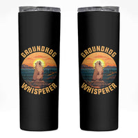 Funny Groundhog Whisperer Skinny Tumbler Screaming Woodchuck Mountain Forest