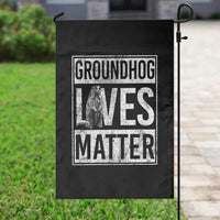 Groundhog Lives Matter Garden Flag Funny Woodchuck Groundhog Day