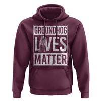 Groundhog Lives Matter Hoodie Funny Woodchuck Groundhog Day