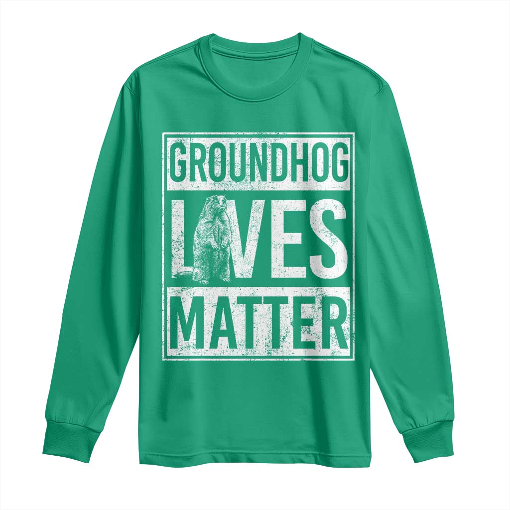 Groundhog Lives Matter Long Sleeve Shirt Funny Woodchuck Groundhog Day